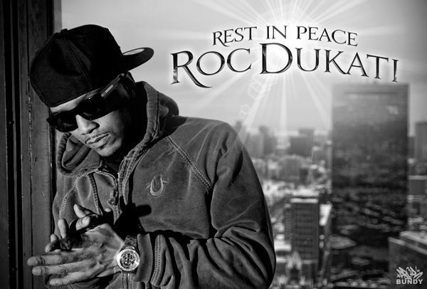 R.I.P. Roc Dukati