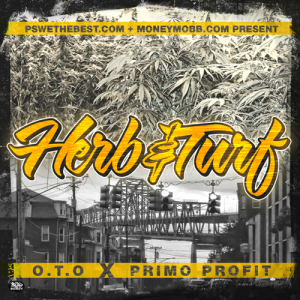 O.T.O  x Primo Profit - Herb And Turf