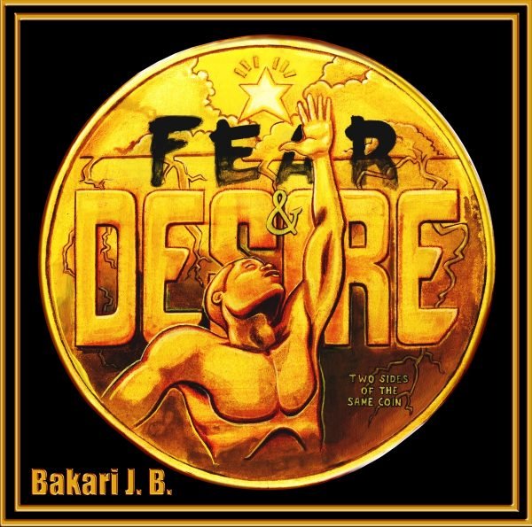 Fear and Desire