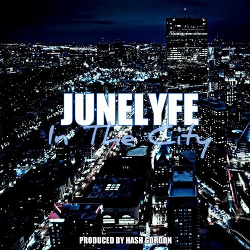 junelyfe - in the city